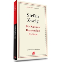 Bir Kadının Hayatından 24 Saat - Kırmızı Kedi Klasikler - Stefan Zweig - Kırmızı Kedi