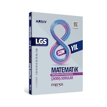 Marka 2026 8. Sınıf Lgs Matematik Çıkmış Sorular Son 8 Yıl Konularına Göre Çözümlü Arşiv Serisi Mark