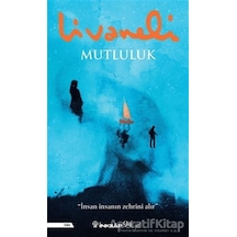 Mutluluk - Zülfü Livaneli - Inkılap Kitabevi