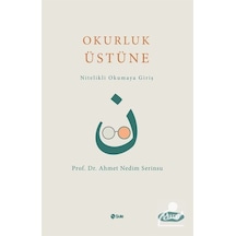 Okurluk Üstüne - Ahmet Nedim serinsu - Şule Yayınları