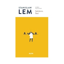 Sahibinin Sesi - Stanislaw Lem - Alfa Yayıncılık