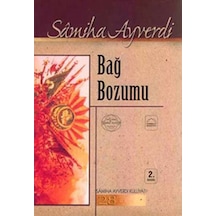 Bağ Bozumu - Samiha Ayverdi - Kubbealtı Neşriyatı