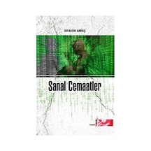 Sanal Cemaatler / İbrahim Akkaş
