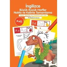 Ingilizce Büyük - Küçük Harfler Nokta ve Kelime Tamamlama-Okul Ön