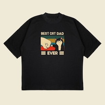 Startmore Best Cat Dad Ever Baskılı Oversize Unisex Pamuklu Nefes Alan Kalın Kumaşlı Siyah