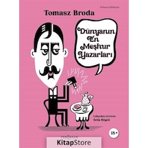 Dünyanın En Meşhur Yazarları / Tomasz Broda