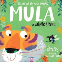 Mula Ve Minik Sinek / Lauren Hoffmeier