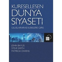 Küreselleşen Dünya Siyaseti Uluslararası Ilişkilere Giriş / St... 9786059125956