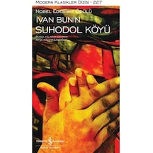 Suhodol Köyü - Modern Klasikler227 - İvan Bunin - İş Bankası Kültür Yayınları