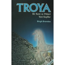 Troya: Bir Kent Ve Mitleri Yeni Keşifler N11.7553