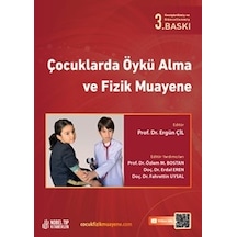 Çocuklarda Öykü Alma Ve Fizik Muayene 3. Baskı