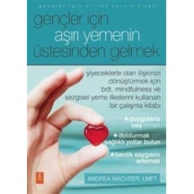 Gençler İçin Aşırı Yemenin Üstesinden Gelmek - Andrea Wachter - Nobel Yaşam