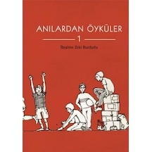 Anılardan Öyküler 1 - İbrahim Zeki Budurlu - Tudem Yayınları