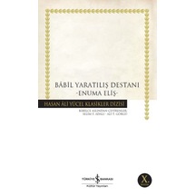 Babil Yaratılış Destanı - Hasan Ali Yücel Klasikleri