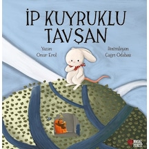 İp Kuyruklu Tavşan - Onur Erol - Masalperest