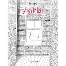 Aşıklar ve Diğer Şeyler- Desen Yayınları