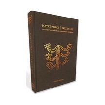 Hayat Ağacı  Anadolu'nun Gölgeleri - Tree Of Life Shadow's Of Asia Minor- Boyut Yayın Grubu