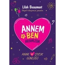 Annem Ve Ben / Lilah Beaumont