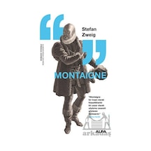 Montaigne - Stefan Zweig - Alfa Yayıncılık