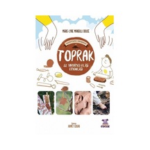 Toprak - Elementlerle Oynuyorum - 22 Yaratıcı El İşi Etkinliği - Marie Lyne Mangilli Douce - Nobel Çocuk