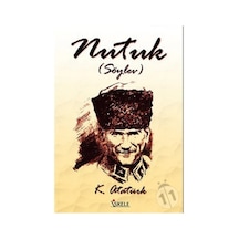 Nutuk (Söylev) - Mustafa Kemal Atatürk - İskele Yayıncılık