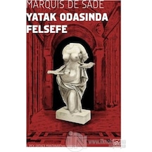 Yatak Odasında Felsefe - Marquis De Sade - İthaki Yayınları