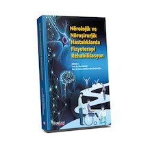 Nörolojik Ve Nöroşirurjik Hastalıklarda Fizyoterapi