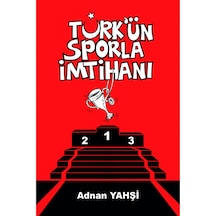 Türkün Sporla Imtihanı