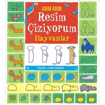 Adım Adım Resim Çiziyorum - Hayvanlar - Candice Whatmore -  Fiona Watt - 1001 Çiçek