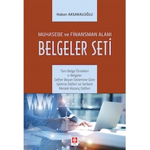 Muhasebe ve Finansman Alanı Belgeler Seti - Hakan Aksakaloğlu - Ekin Basım Yayın