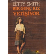 Bir Genç Kız Yetişiyor - Betty Smith 2.el Kullanılmış Kitap