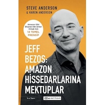 Jeff Bezos: Amazon Hissedarlarına Mektuplar - Karen Anderson -  Steve Anderson - Epsilon Yayınevi