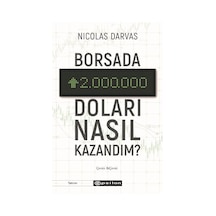 Borsada İki Milyon Doları Nasıl Kazandım? - Nicolas Darvas - Epsilon Yayınevi