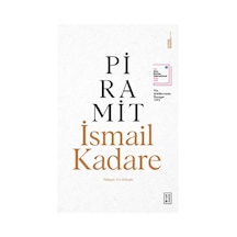Piramit - İsmail Kadare - Ketebe
