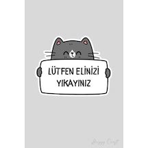 Lütfen Elinizi Yıkayınız Sticker Gri Kedi Figürlü Etiket Standart