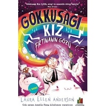 Gökkuşağı Kız & Fırtınanın Gözü / Laura Ellen Anderson