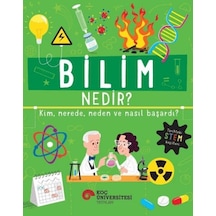 Bilim Nedir Kim, Nerede, Neden Ve Nasıl Başardı
