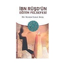 İbn Rüşd'ün Eğitim Felsefesi / Numan Yusuf Aruç
