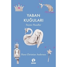 Yaban Kuğuları - Seçme Masallar - Hans Christian Andersen - Turkuvaz Çocuk