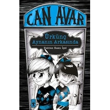Can Avar - Ürkünç Aynanın Arkasında-Haktan Kaan İçel - Timaş Çocuk