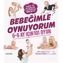 Bebeğimle Oynuyorum / Uzm. Gelişim Psikoloğu Sinem Özen Canbolat