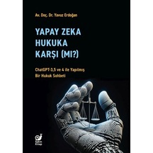 Yapay Zeka Hukuka Karşı Mı