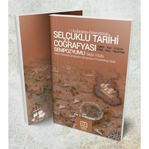 Selçuklu Tarihi Coğrafyası Sempozyumu Bildiri Kitabı- NEÜ Yayınları