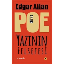 Yazının Felsefesi - Edgar Allan Poe - Kafe Kültür Yayıncılık