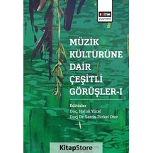 Müzik Kültürüne Dair Çeşitli Görüşler-1- Eğitim Yayınevi