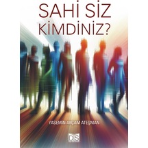 Sahi Siz Kimdiniz Çok Renkli