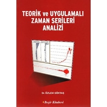 Teorik ve Uygulamalı Zaman Serileri Analizi - Özlem Göktaş - Beşir Kitabevi