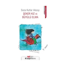 Kitapstore Şeker Kız ve Büyülü Elma / Seza Kutlar Aksoy