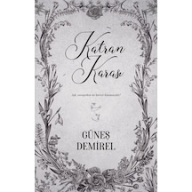 Katran Karası - Ciltsiz - Güneş Demirel - Ephesus Yayınları