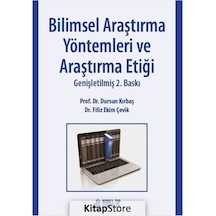 Bilimsel Araştırma Yöntemleri ve Araştırma Etiği - Prof. Dr. Dursun Kırbaş -  Dr. Filiz Ekim Çevik - Nobel Tıp Kitabevleri